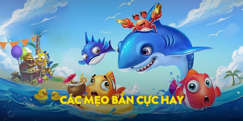 Các mẹo bắn cực hay