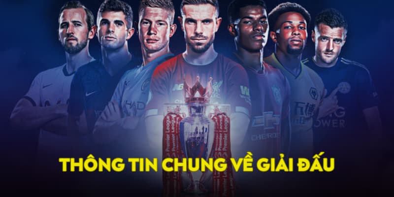 Thông tin chung về giải đấu