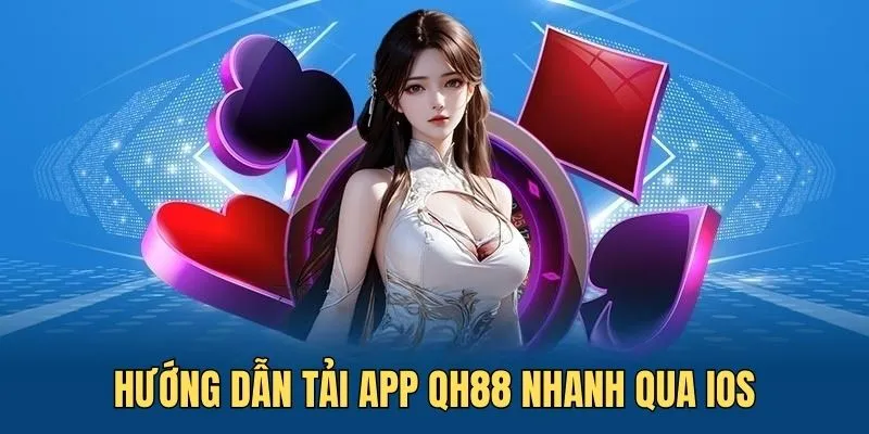 Trình tự tải app QH88 chỉ trong 4 bước