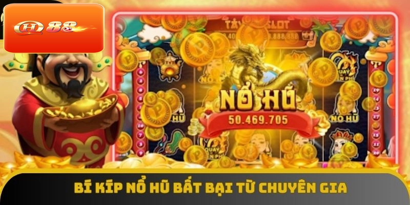 bí kíp nổ hũ